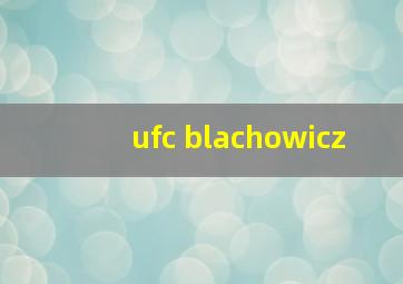 ufc blachowicz